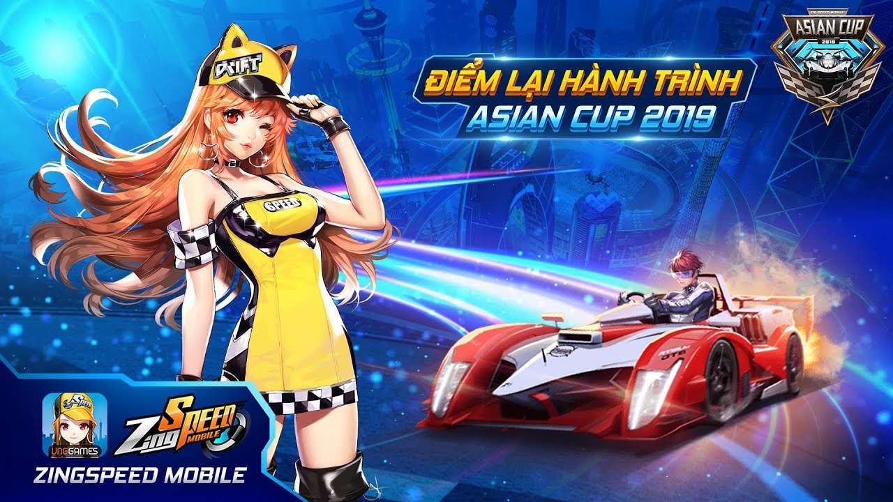 Điểm lại hành trình ZingSpeed Asian Cup 2019